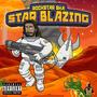 Star Blazing (Explicit)