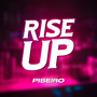 Rise Up (Piseiro)