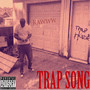 Trap Song (Explicit)