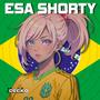 ESA SHORTY (Explicit)