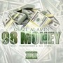 98 Money (feat. ThoroughBred, Ace Young) - Single