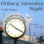 Orkney Saturday Night