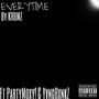 EVERYTIME (feat. PartyMoxy! & YvngBxnkz) [Explicit]