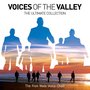 Voices Of The Valley: The Ultimate Collection