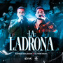 La Ladrona (En Vivo)