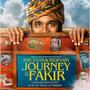 The Extraordinary Journey of the Fakir ( original motion picture soundtrack )