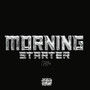 Morning Starter (Explicit)