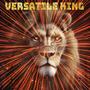 Versatile King (Explicit)