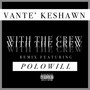 With the Crew (Remix) [Explicit]