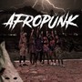 Afropunk (Explicit)