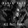 ALL FALL SHORT