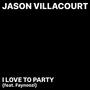 I Love To Party (feat. Faynoozi)