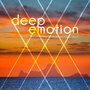 Deep Emotion (20 Deep Underground Tunes), Vol. 6