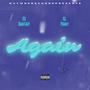 Again (feat. 73BabyJay) [Explicit]