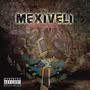 The Mexiveli Project: Compilation Disc (Explicit)