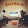 Speed Racing (Explicit)