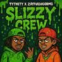 TyTheTy-SlizzyCrew ftZayFuegoBMG (feat. ZayFuegoBMG )