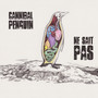 Cannibal Penguin ne sait pas (Explicit)