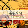 Dream for the World