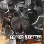 Better & Better (Explicit)