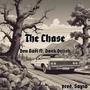 The Chase (feat. Dank Delish) [Explicit]