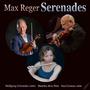 Max Reger: Serenades Op. 77a & Op 141a