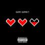 Got Love? (Explicit)