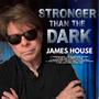 Stronger Than The Dark (Explicit)