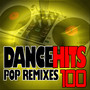 100 DanceHits - Pop Remixes (2 Volumes)