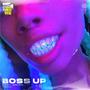 BOSS UP (Explicit)