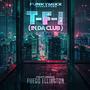 T-F-I (IN DA CLUB) (feat. Fuego Ellington) [Explicit]