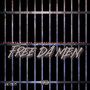 Free Da Men (Explicit)