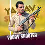 Yadav Shooter