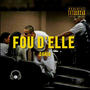 FOU D'ELLE (feat. Marc Aurel) [Explicit]