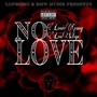 No Love (Explicit)