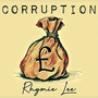 Corruption (Explicit)