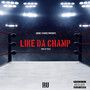 Like da Champ (Explicit)