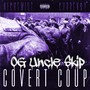 DJ OG Uncle Skip Presents: Currency Covert Coup (Explicit)