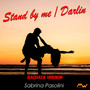 Stand By Me / Darlin (Bachata Version)