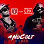 #Nocolt (Remix) [Explicit]