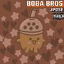 Boba Bros (Explicit)