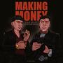 MAKING MONEY (feat. Alter Kid) [Explicit]