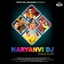 Haryanvi DJ Mashup