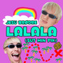 LALALA (Sut Min Pik) [Explicit]