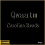 Carolina Ready (Explicit)