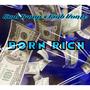 Born Rich (feat. GMB Troop) [Explicit]