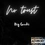 No Trust (Explicit)