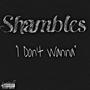 I Don't Wanna (Explicit)