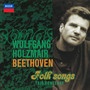 Beethoven: Folk Songs (Wolfgang Holzmair – The Philips Recitals, Vol. 2)