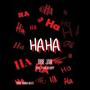 HaHa (feat. YVNG BLVRPP) [Explicit]